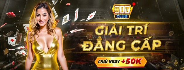 5 thủ thuật Hit Club trăm trận trăm thắng